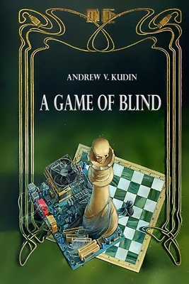 A Game of Blind 1971325449 Book Cover