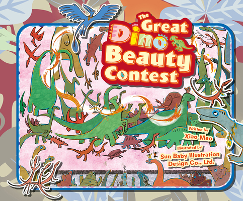 The Great Dino Beauty Contest 1487813155 Book Cover