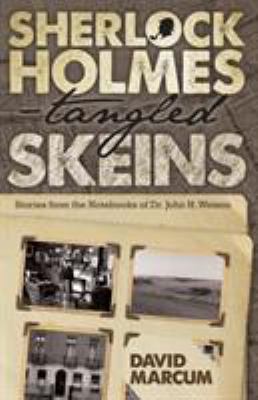 Sherlock Holmes - Tangled Skeins - Stories from... 1780927525 Book Cover