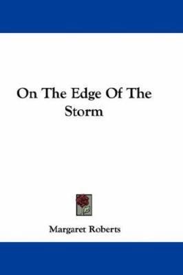 On The Edge Of The Storm 0548350450 Book Cover