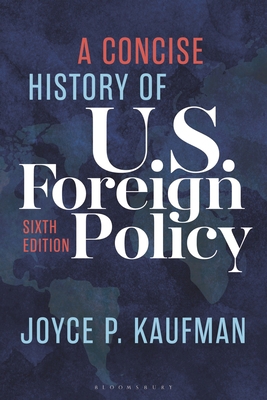 A Concise History of U.S. Foreign Policy B0FBR5RFFM Book Cover