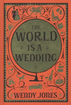 The World is a Wedding 178033379X Book Cover