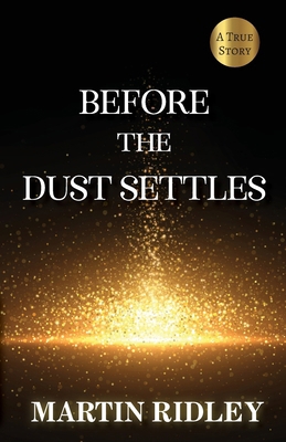 Before the Dust Settles 173909705X Book Cover