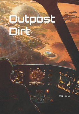 Outpost Dirt B0F5HK7PNW Book Cover