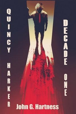Decade One: A Quincy Harker, Demon Hunter Colle... 1645544036 Book Cover