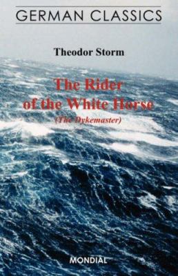 The Rider of the White Horse (The Dikegrave. Ge... 1595690743 Book Cover