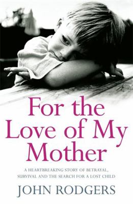 For the Love of My Mother 0755360311 Book Cover