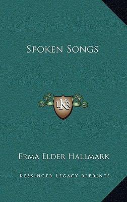 Spoken Songs 1168694124 Book Cover