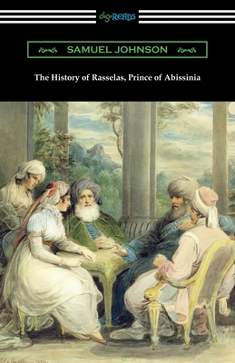 The History of Rasselas, Prince of Abissinia 1420966618 Book Cover