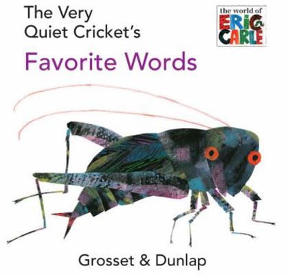 The Very Quiet Cricket's Favorite Words 0448448033 Book Cover