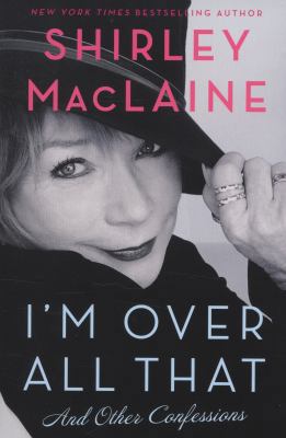 I'm Over All That 0857204408 Book Cover