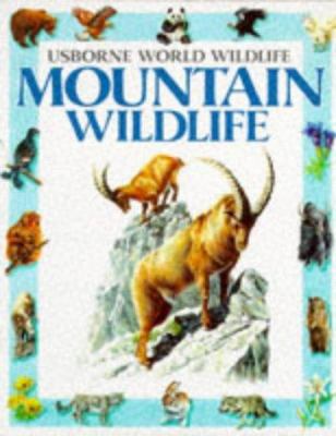 Mountain Wildlife 0746016603 Book Cover