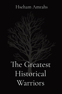 The Greatest Historical Warriors 9334062894 Book Cover