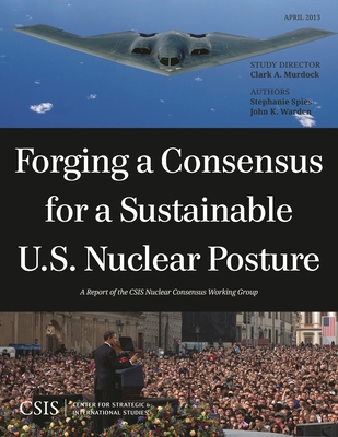 Forging a Consensus for a Sustainable U.S. Nucl... 1442224797 Book Cover