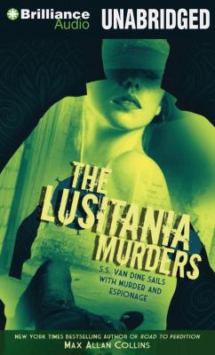 The Lusitania Murders: S.S. Van Dine Sails with... 1469247100 Book Cover