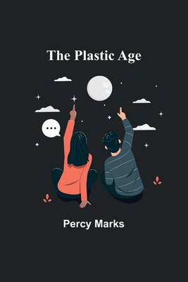 The Plastic Age 9357914455 Book Cover