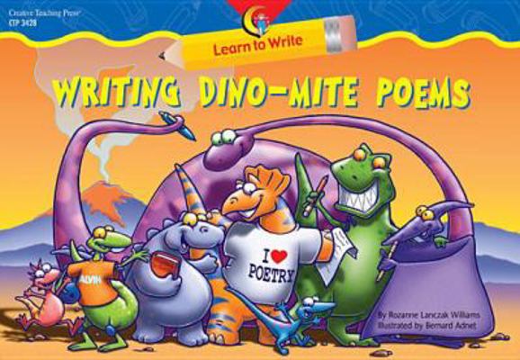 Writing Dino-Mite Poems 1591983363 Book Cover