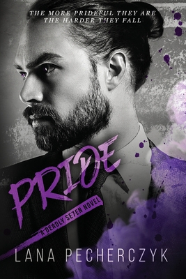 Pride: A Deadly Seven Novel 0645499447 Book Cover