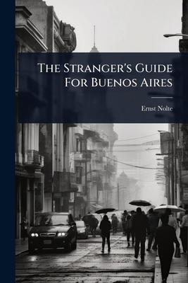 The Stranger's Guide For Buenos Aires 1024844293 Book Cover