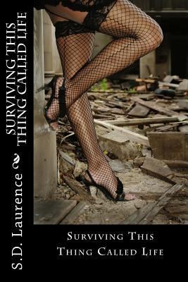 Surviving This Thing Called Life 0692328408 Book Cover