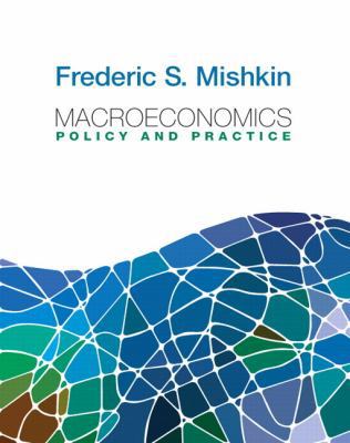 Macroeconomics: Policy and Practice (Pearson Se... 0321436334 Book Cover