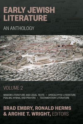 Early Jewish Literature, vol 2: An Anthology 0802890148 Book Cover
