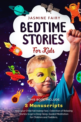 Bedtime Stories for Kids: 3 manuscripts: Help y... 1801326371 Book Cover