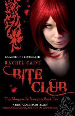 Bite Club: The Morganville Vampires Book Ten 1921880090 Book Cover