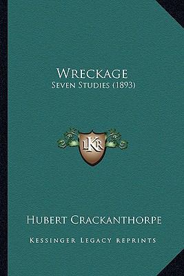 Wreckage: Seven Studies (1893) 1164092448 Book Cover