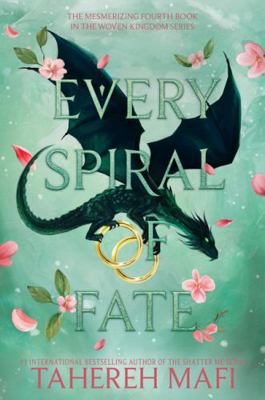 Every Spiral of Fate (This Woven Kingdom, 4) 0063429829 Book Cover