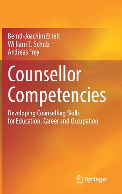 Counsellor Competencies: Developing Counselling... 3030874125 Book Cover