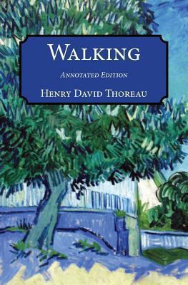 Walking: Annotated Edition 1940777119 Book Cover