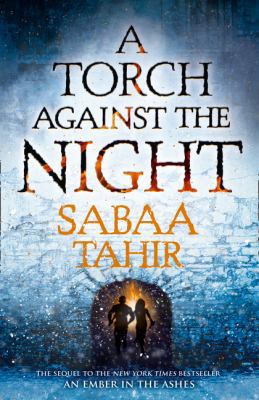 A Torch Against the Night (An Ember in the Ashes) 0008220131 Book Cover