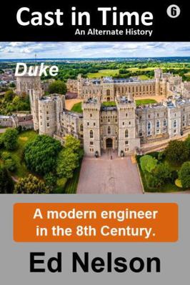 Cast in Time Book 6: Duke B0DXLT2P46 Book Cover