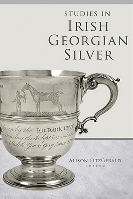 Studies in Irish Georgian Silver 184682799X Book Cover