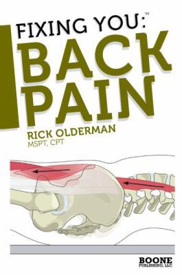 Fixing You: Back Pain (Volume 1) 098219370X Book Cover