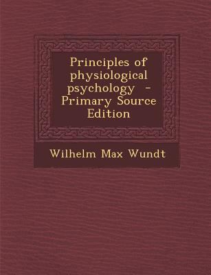 Principles of Physiological Psychology - Primar... 1295829916 Book Cover