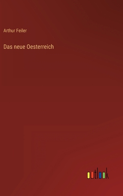Das neue Oesterreich [German] 3368429434 Book Cover