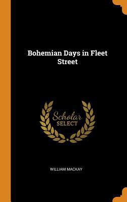 Bohemian Days in Fleet Street 0353031844 Book Cover