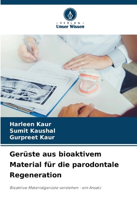 Gerüste aus bioaktivem Material für die parodon... [German] 6207239288 Book Cover