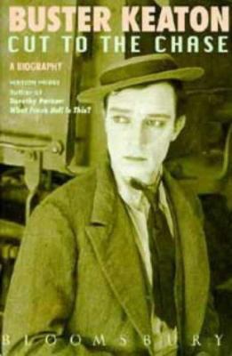 BUSTER KEATON: CUT TO THE CHASE 0747526265 Book Cover