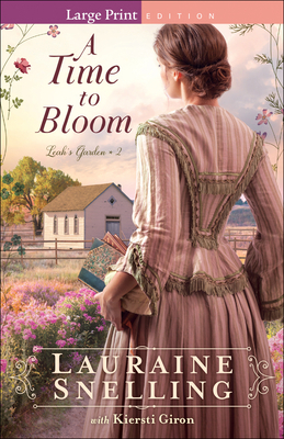 Time to Bloom [Large Print] 0764235745 Book Cover