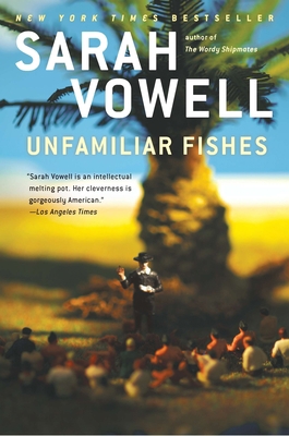 Unfamiliar Fishes 159448564X Book Cover