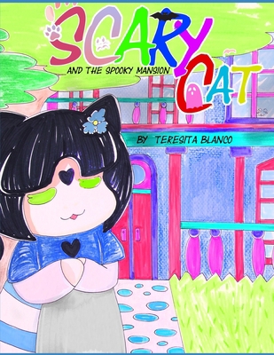Scary Cat and the Spooky Mansion B0BTRPGKGT Book Cover