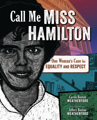 Call Me Miss Hamilton: One Woman's Case for Equ... 154156040X Book Cover