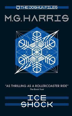 The Joshua Files 2: Ice Shock (The Joshua Files... 1909072052 Book Cover