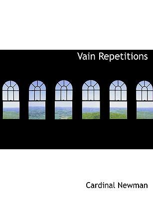 Vain Repetitions 111796485X Book Cover