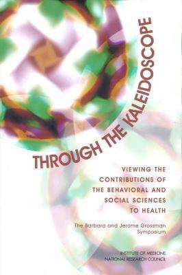 Through the Kaleidoscope: Viewing the Contribut... 0309084423 Book Cover