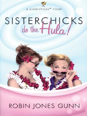 Sisterchicks Do the Hula! [Large Print] 1594150826 Book Cover