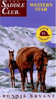 Western Star (Saddle Club Super Edition No 3) 055348270X Book Cover